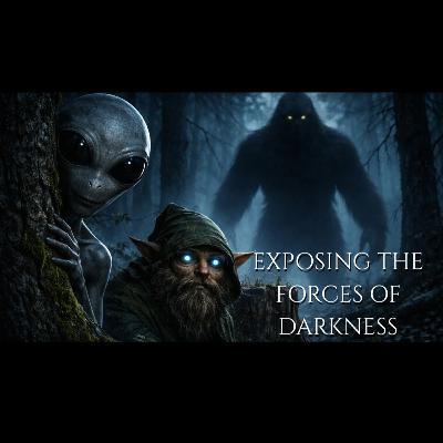 Exposing The Forces of Darkness w/ 21CD Podcast Exposing The Forces of Darkness w/ 21CD Podcast