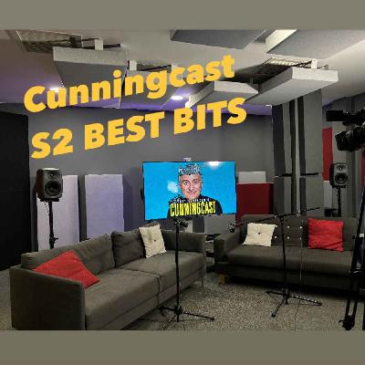 Cunningcast S2 BEST BITS