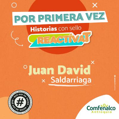 Juan David, un joven con sello ReactívaT