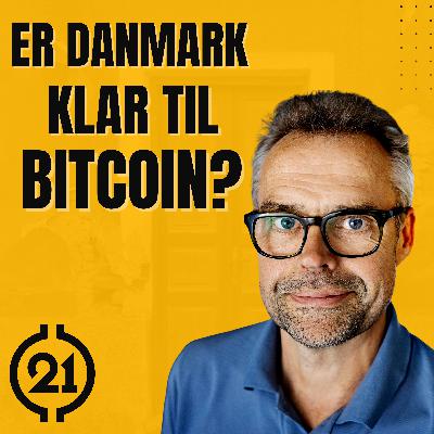 Er Danmark klar til Bitcoin? #030