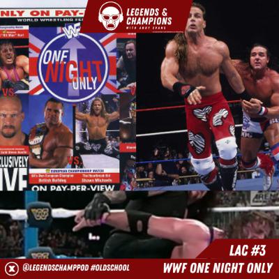 LAC #3: WWF One Night Only 1997