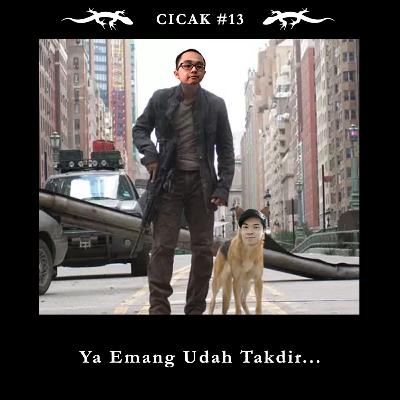Cicak #13 Ya Emang Udah Takdir...