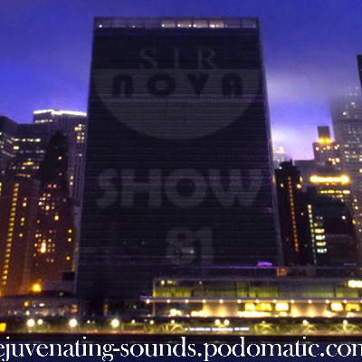 Episode 81: Rejuvenating Sounds presents Show 81 Mixed By Sir Nova Episode 81: Rejuvenating Sounds presents Show 81 Mixed By Sir Nova