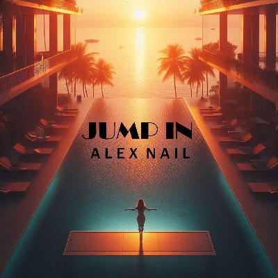 Alex Nail - Jump In