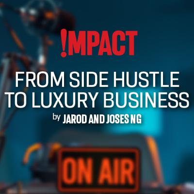Jarod and Joses Ng: From side hustle to luxury business.