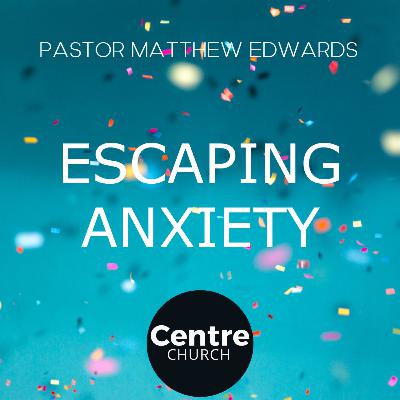 Escaping Anxiety