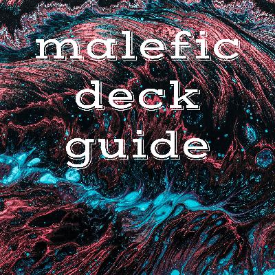 malefic deck guide