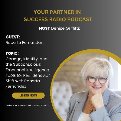 Emotional Intelligence at Work with Roberta Fernandez Emotional Intelligence at Work with Roberta Fernandez