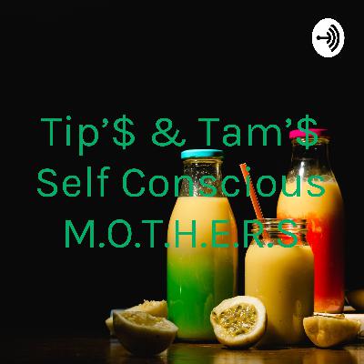 Tip'$ & Tam'$ Self Conscious M.O.T.H.E.R.S (Trailer)