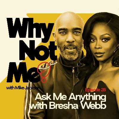 AMA with Mike Jackson and Bresha Webb