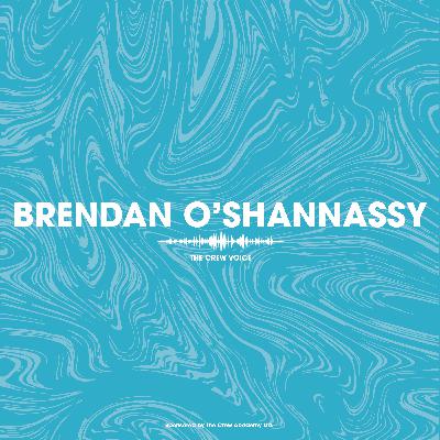 Hearing The Crew Voice - Feat. Captain Brendan O'Shannassy