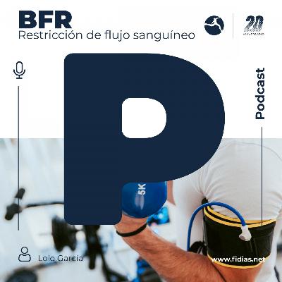 10. BFR: Entrenamiento con restricción del flujo sanguíneo 10. BFR: Entrenamiento con restricción del flujo sanguíneo