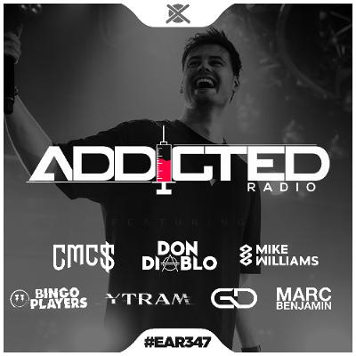 Addicted Radio #347 Addicted Radio #347