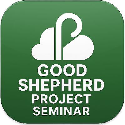 The End Abortion Podcast: Good Shepherd Seminar: 3-16-2026
