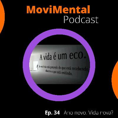 34 - Ano Novo. Vida nova?