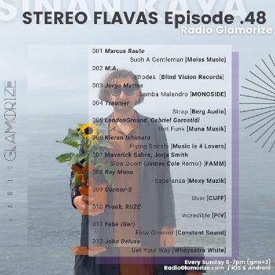 Episode048 - Stereo Flavas with Sinan Kaya - Radio Glamorize Episode048 - Stereo Flavas with Sinan Kaya - Radio Glamorize
