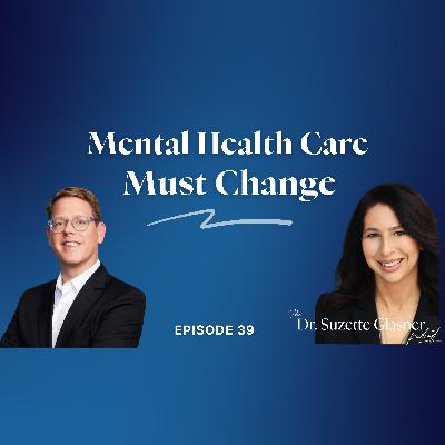 Mental Health Care Is Failing Millions—Here’s What Must Change Mental Health Care Is Failing Millions—Here’s What Must Change