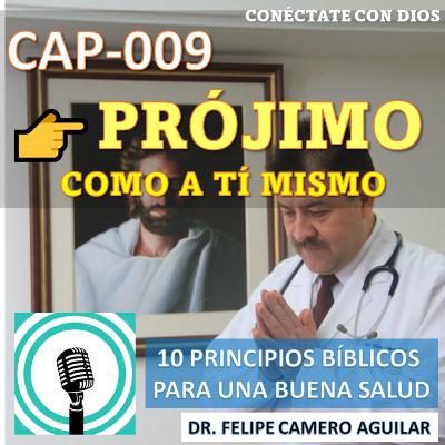 CAP-009-PROJIMO – COMO A TI MISMO CAP-009-PROJIMO – COMO A TI MISMO