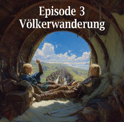 E3: Völkerwanderung Part 1