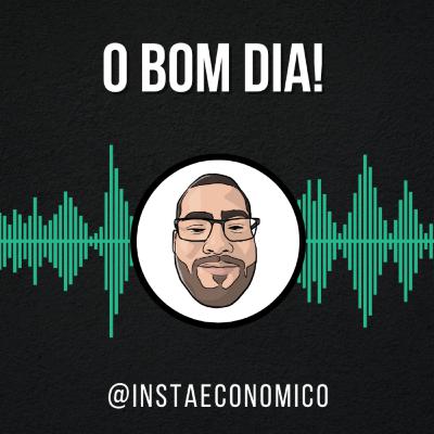 O Bom Dia! (12/07/2021) - Delta, Balanços, Agenda, China