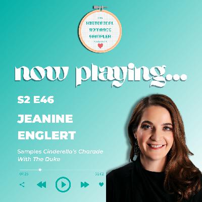 Jeanine Englert Samples Cinderella's Charade With The Duke