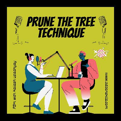 Application of Prune The Tree Technique in Project Management