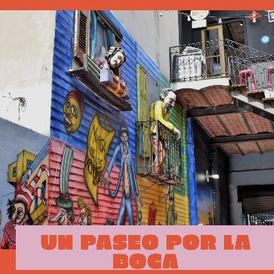 Un paseo virtual por La Boca + Anécdotas del más allá 👀