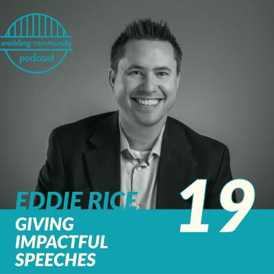 Giving IMPACTFUL Speeches | Eddie Rice | Author of Toast: Short Speeches, Big Impact Giving IMPACTFUL Speeches | Eddie Rice | Author of Toast: Short Speeches, Big Impact