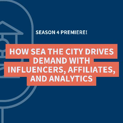 How Sea the City Drives Demand with Influencers, Affiliates, and Analytics