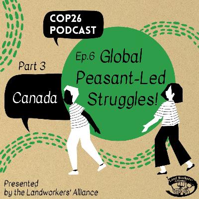 Global Peasant Led Struggles: Canada Global Peasant Led Struggles: Canada