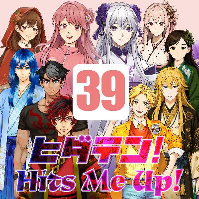 「ヒダテン!Hits Me Up!」#39 「ヒダテン!Hits Me Up!」#39