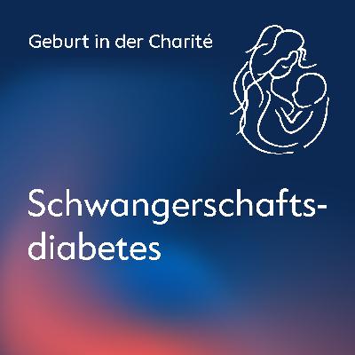 Schwangerschaftsdiabetes Schwangerschaftsdiabetes