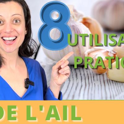 Les vertus incroyables de l’Ail