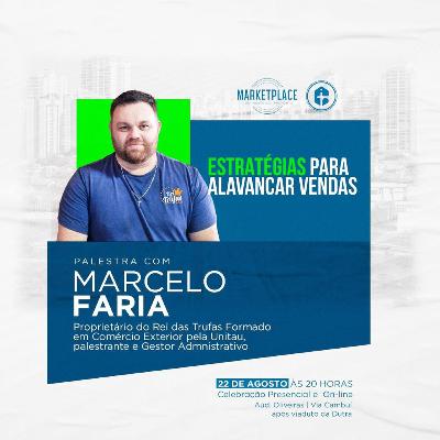 Estratégias para alavancar vendas - Marcelo Faria