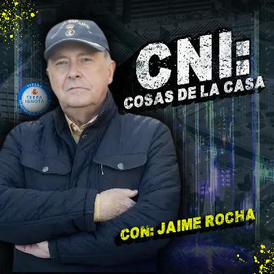 30-XI-25 CNI: Cosas de la Casa, con Jaime Rocha 30-XI-25 CNI: Cosas de la Casa, con Jaime Rocha