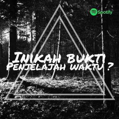 Inikah bukti penjelajah waktu ?