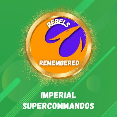 Imperial Supercommandos - Rebels Remembered