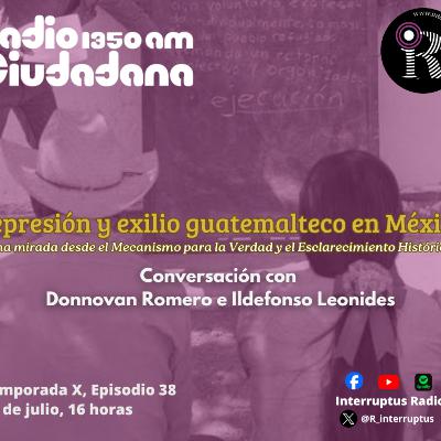 Represión y exilio guatemalteco en México