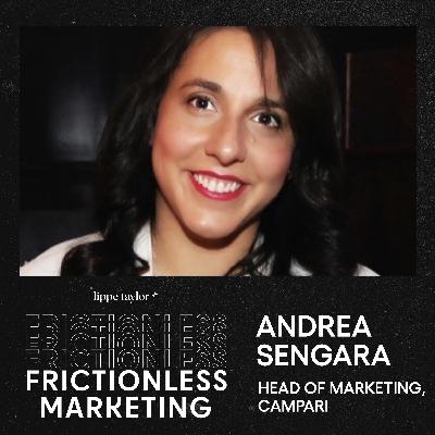 CAMPARI’s Head of Marketing, Andrea Sengara