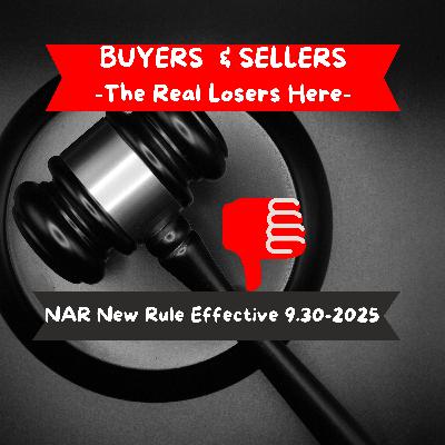 NEW RULES from Nat'l Assoc. of Realtors. BUYERS & SELLERS LOSE AGAIN ! NEW RULES from Nat'l Assoc. of Realtors. BUYERS & SELLERS LOSE AGAIN !