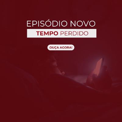 Tempo Perdido