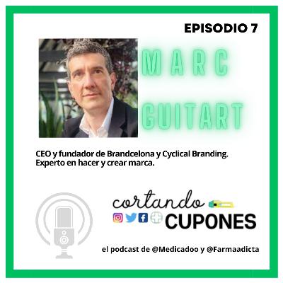 T1 E07 Marc Guitart, creación de marca 360. T1 E07 Marc Guitart, creación de marca 360.