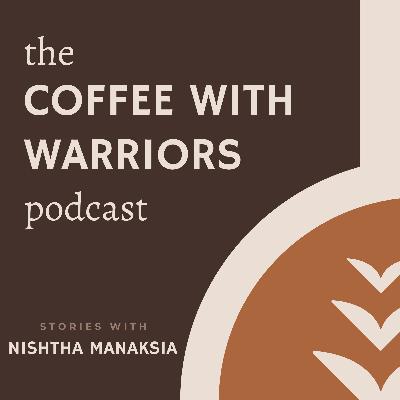 Changing the rape secrecy culture | The Coffee With Warriors Podcast - Episode 05 | Saarisha Gupta
