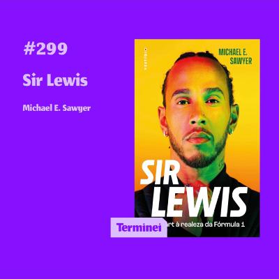 #299 - Sir Lewis