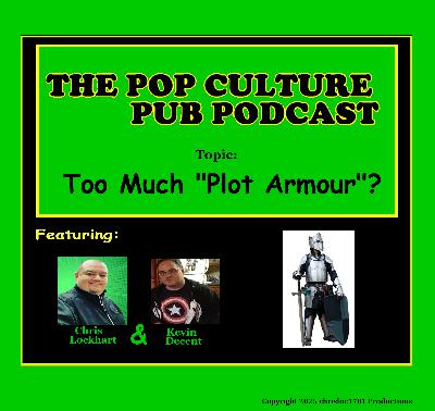Too Much "Plot Armour"?