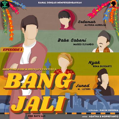 Bang Jali - Episode 1 Bang Jali - Episode 1