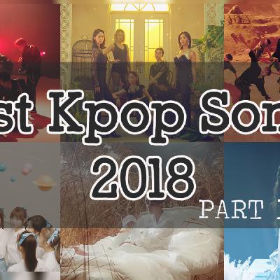 Best of Kpop 2018 Mix Part 3/3 Best of Kpop 2018 Mix Part 3/3