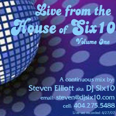 Live from the House of Six10 - Volume One