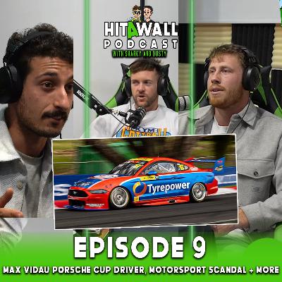 Max Vidau's Journey From Grassroots Racing, Motorsport Scandals + Your Questions