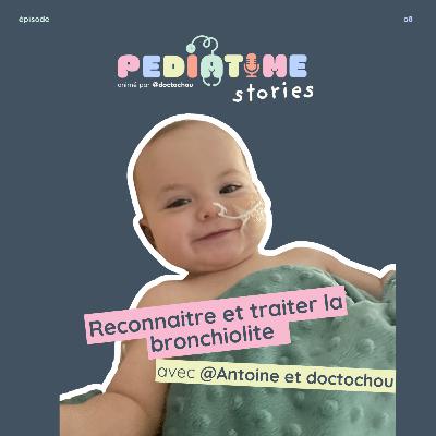 #8 Reconnaitre et traiter la bronchiolite